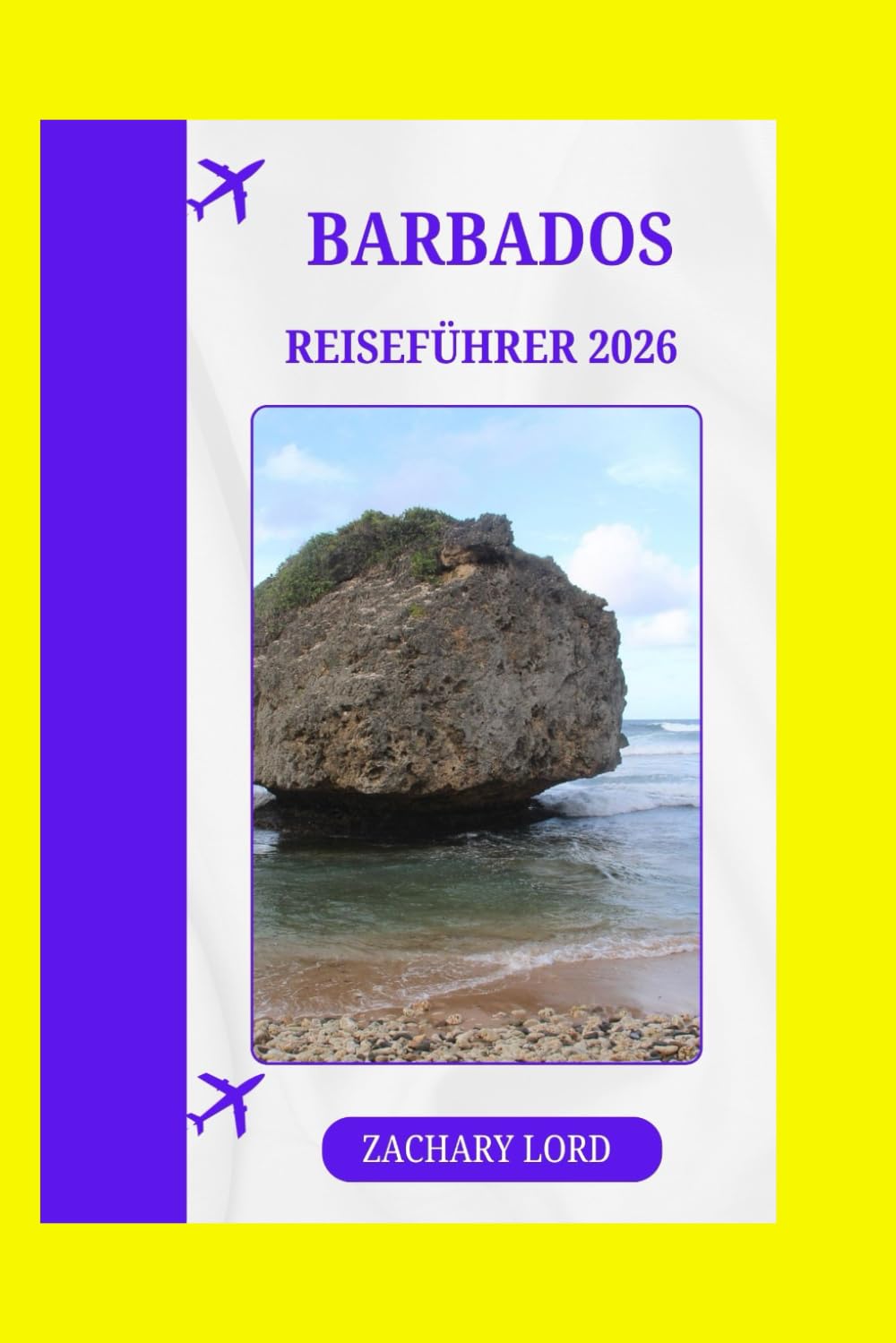 BARBADOS REISEFÜHRER 2026: „Erkunden Sie die pulsierende Kultur der Insel, ihre atemberaubenden Strände und ihre beeindruckenden Landschaften mit fachkundiger Führung.“