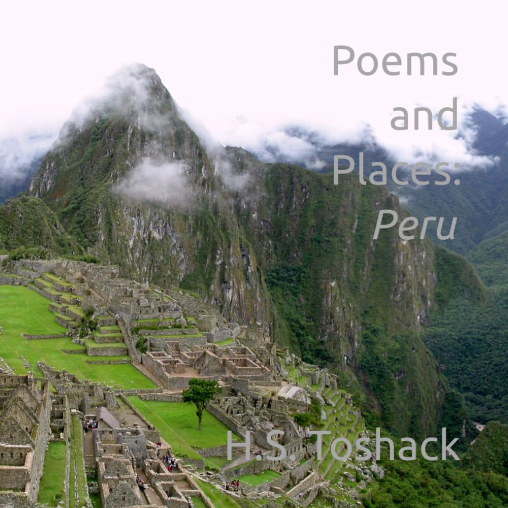 Poems and Places: Peru