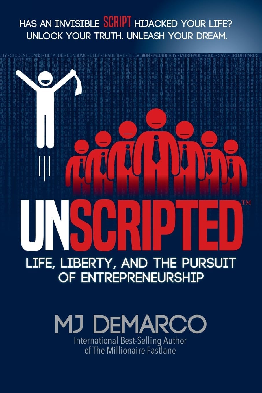 Unscripted : MJ DeMarco ( Paperback ) Paperback – 1 January 2017