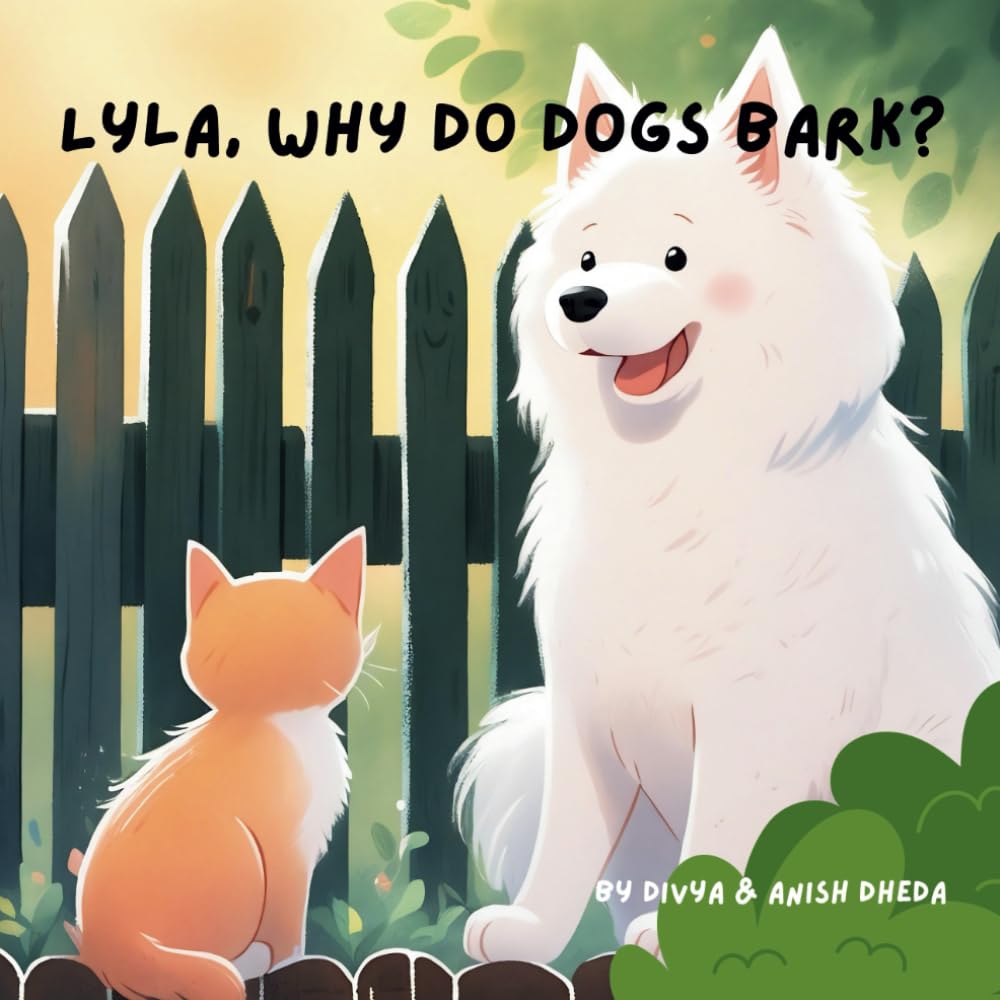 LYLA, WHY DO DOGS BARK? (Stories with Lyla)