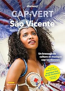 Cap-Vert - São Vicente: Un brassage de culture et musique cap-verdiennes
