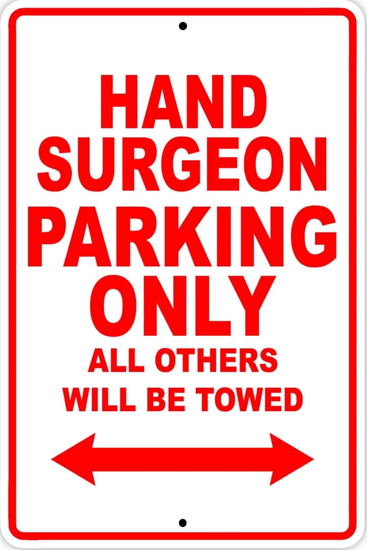 Hand Surgeon Parking Only Gift Decor Novelty Garage Metal Sign