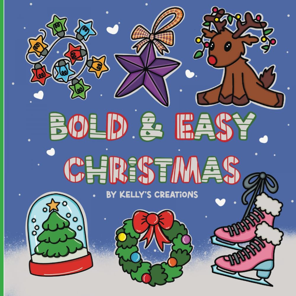 Bold & Easy Christmas Coloring Book: Simple and Big Designs for Adults and Kids