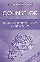 Vista 1 de Counselor Tricks for Blossoming from Good to Great (Manage My Emotion Series)