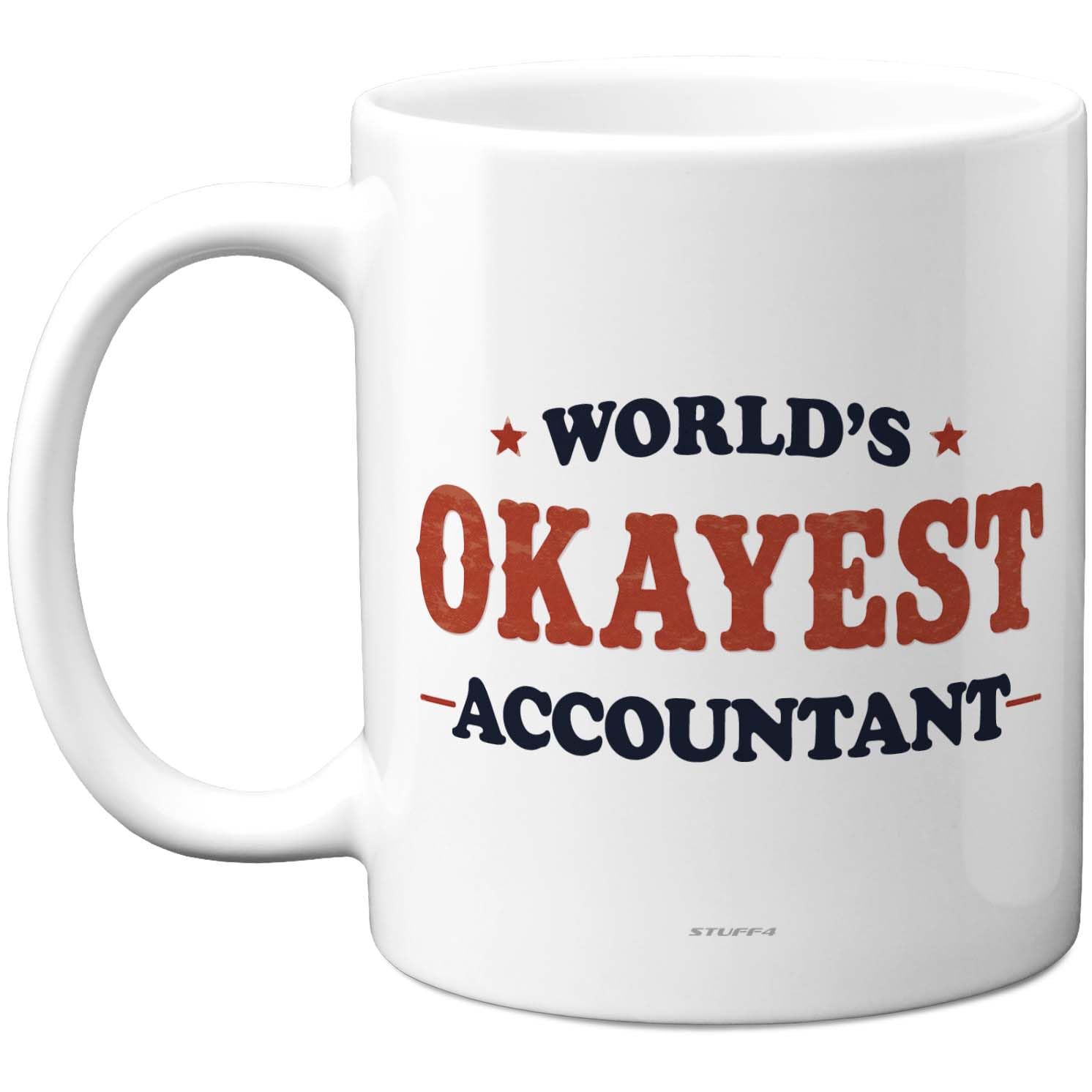 Stuff4 Novelty Mug for Accountant - Bold Red and Navy Typography - Playful Gag for Office and Desk - 11oz Ceramic Gloss Mug