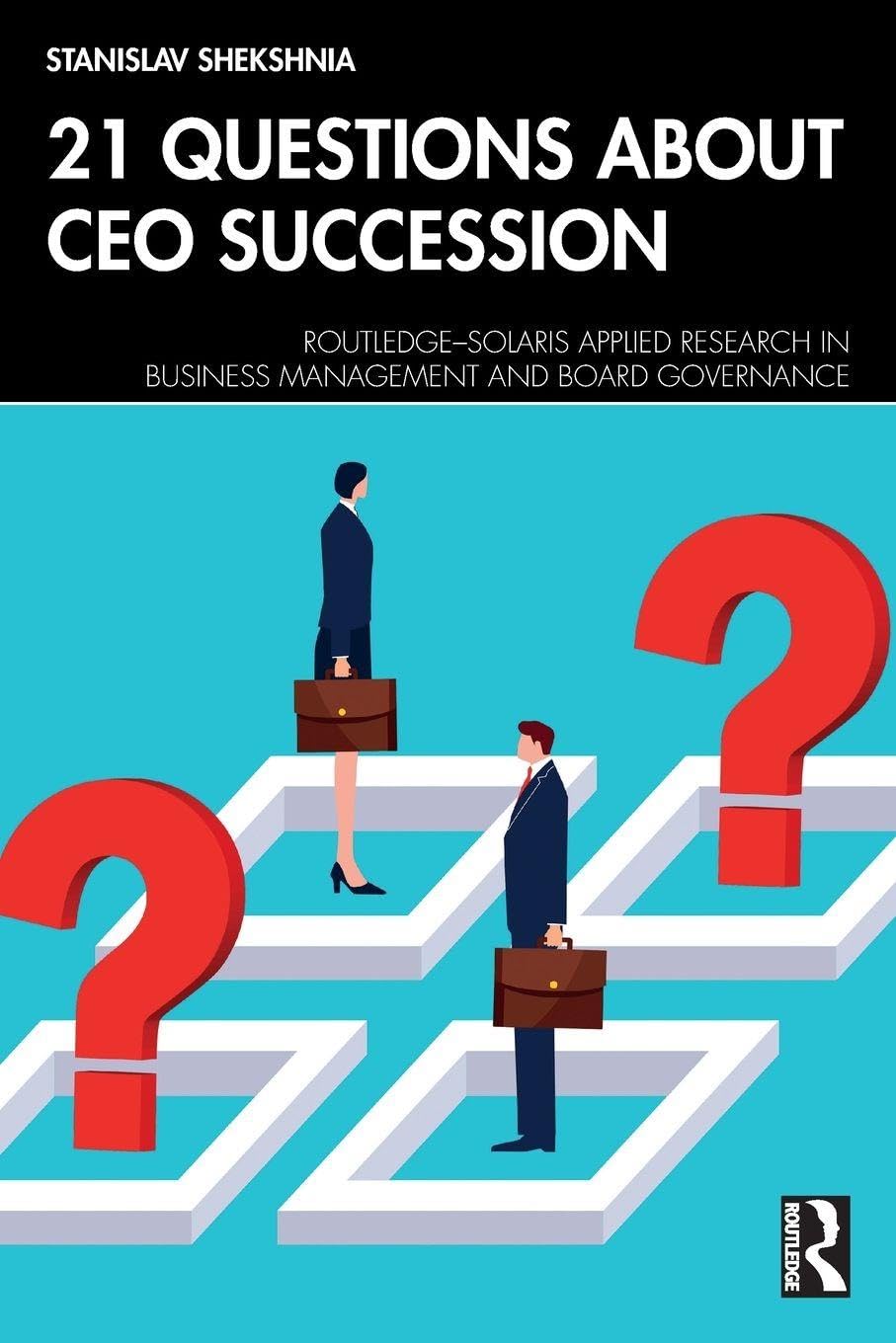 21 Questions about CEO Succession by Stanislav Shekshnia (Paperback Book)