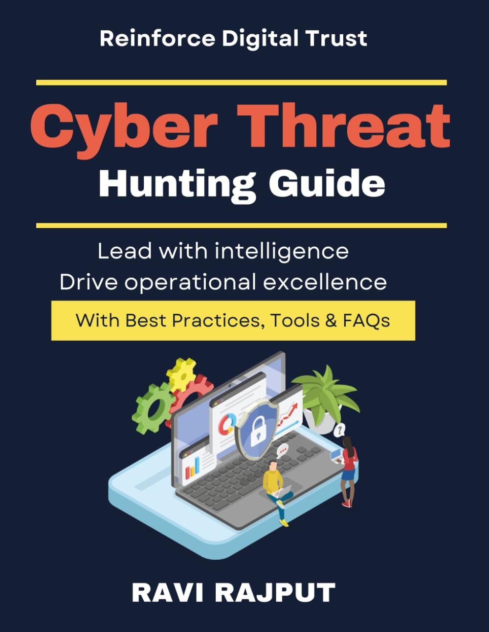 Cyber Threat Hunting Guide: How to Anticipate Cyber Attacks | Security operations strategy | Cyber attack anticipation tips | SOC analyst development | Next generation cyber defense | Building Proactv