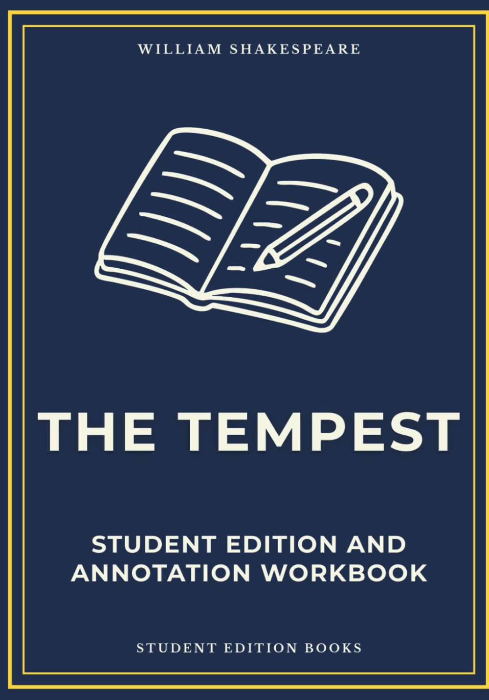 The Tempest: Student Edition and Annotation Workbook