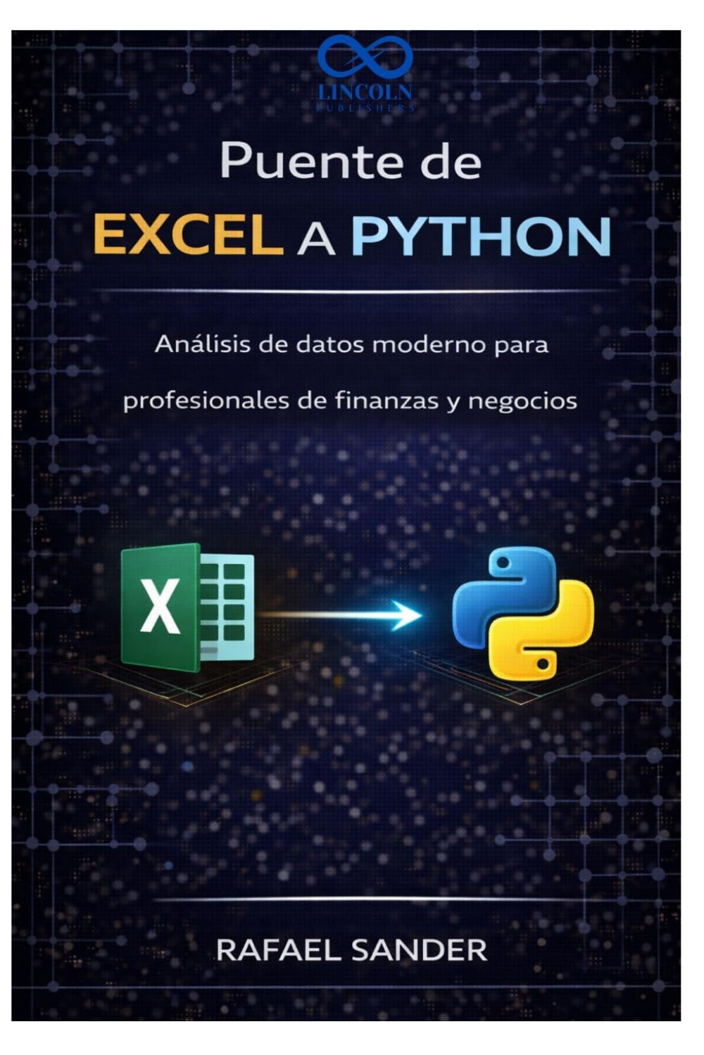 Puente de Excel a Python: Análisis de datos moderno para profesionales de finanzas y negocios