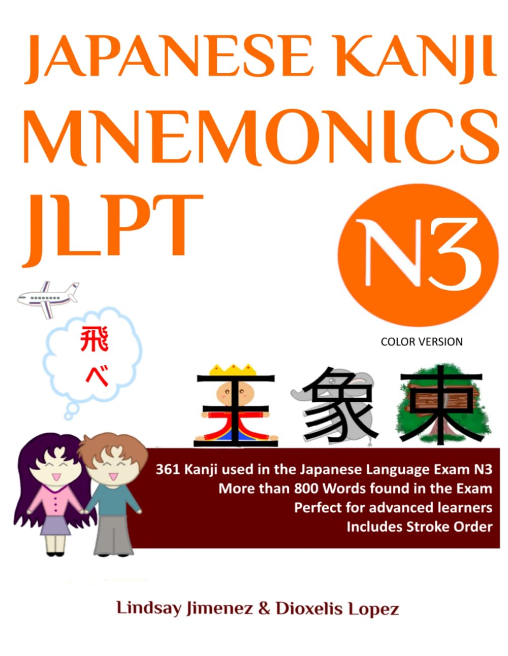 JAPANESE KANJI MNEMONICS JLPT N3 - Color Version: 361 Kanji used