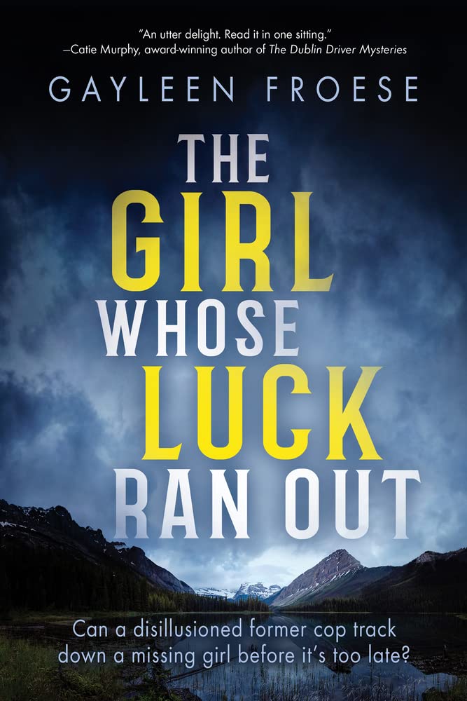 Buy The Girl Whose Luck Ran Out: Volume 1 (Ben Ames Case Files, 1) — BookShops.in