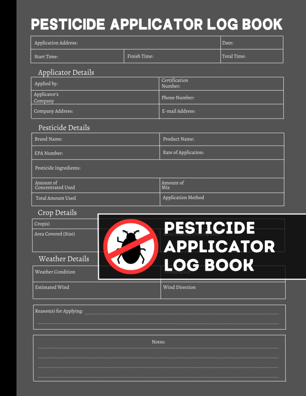 Pesticide Applicator Log Book: Chemical Pest Application and Insect Control Record Book