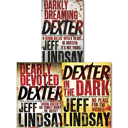 Jeff Lindsay Dexter Collection 3 Books Set, Dexter in the Dark, Dearly Devoted, Darkly Dreaming