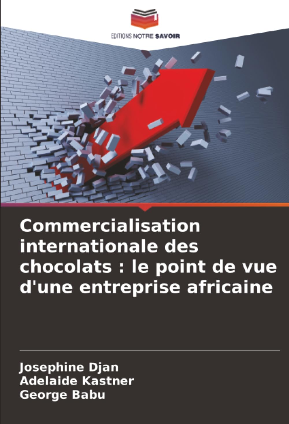 Commercialisation internationale des chocolats : le point de vue d'une entreprise africaine