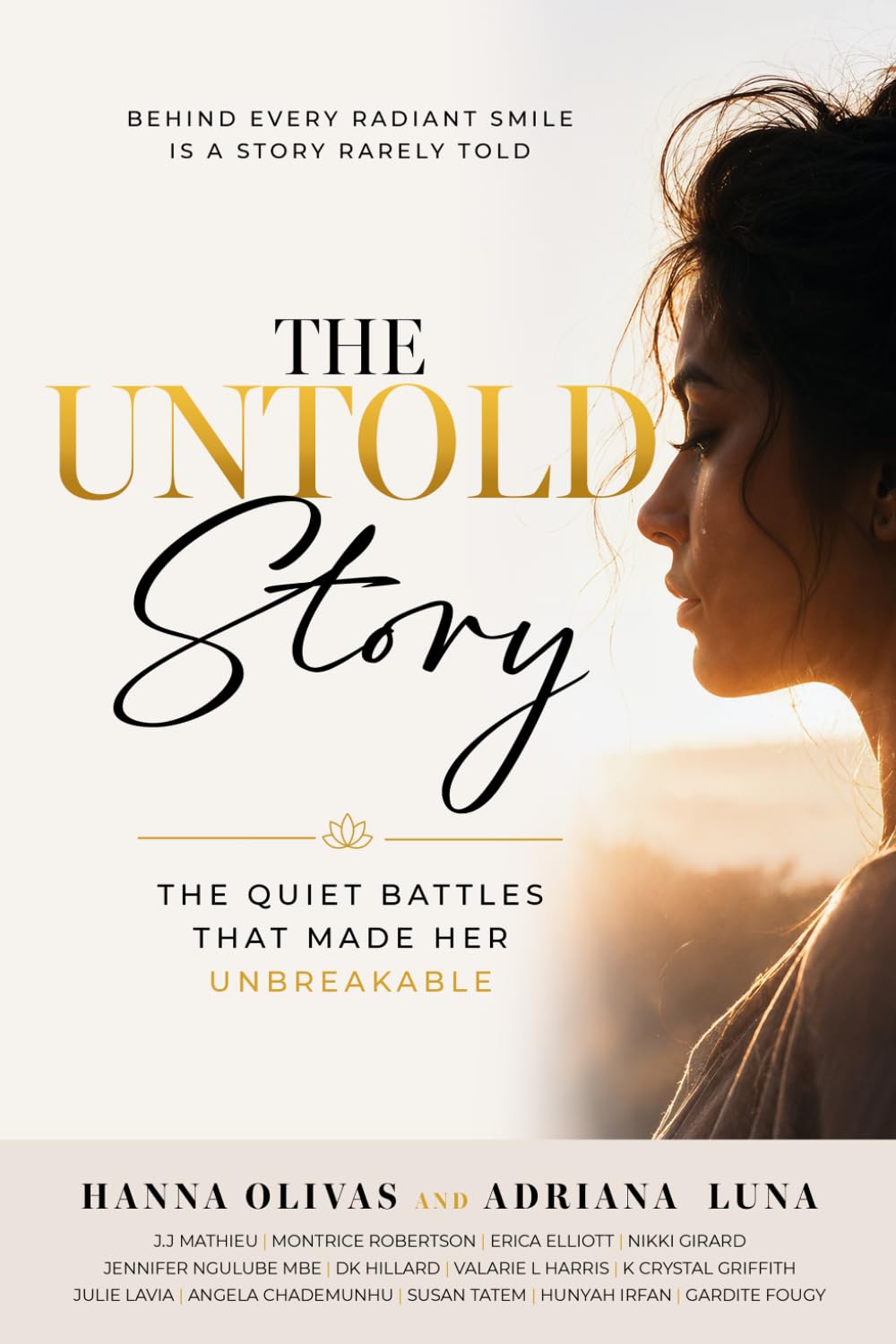 The Untold Story: The Quiet Battles That Made Her Unbreakable