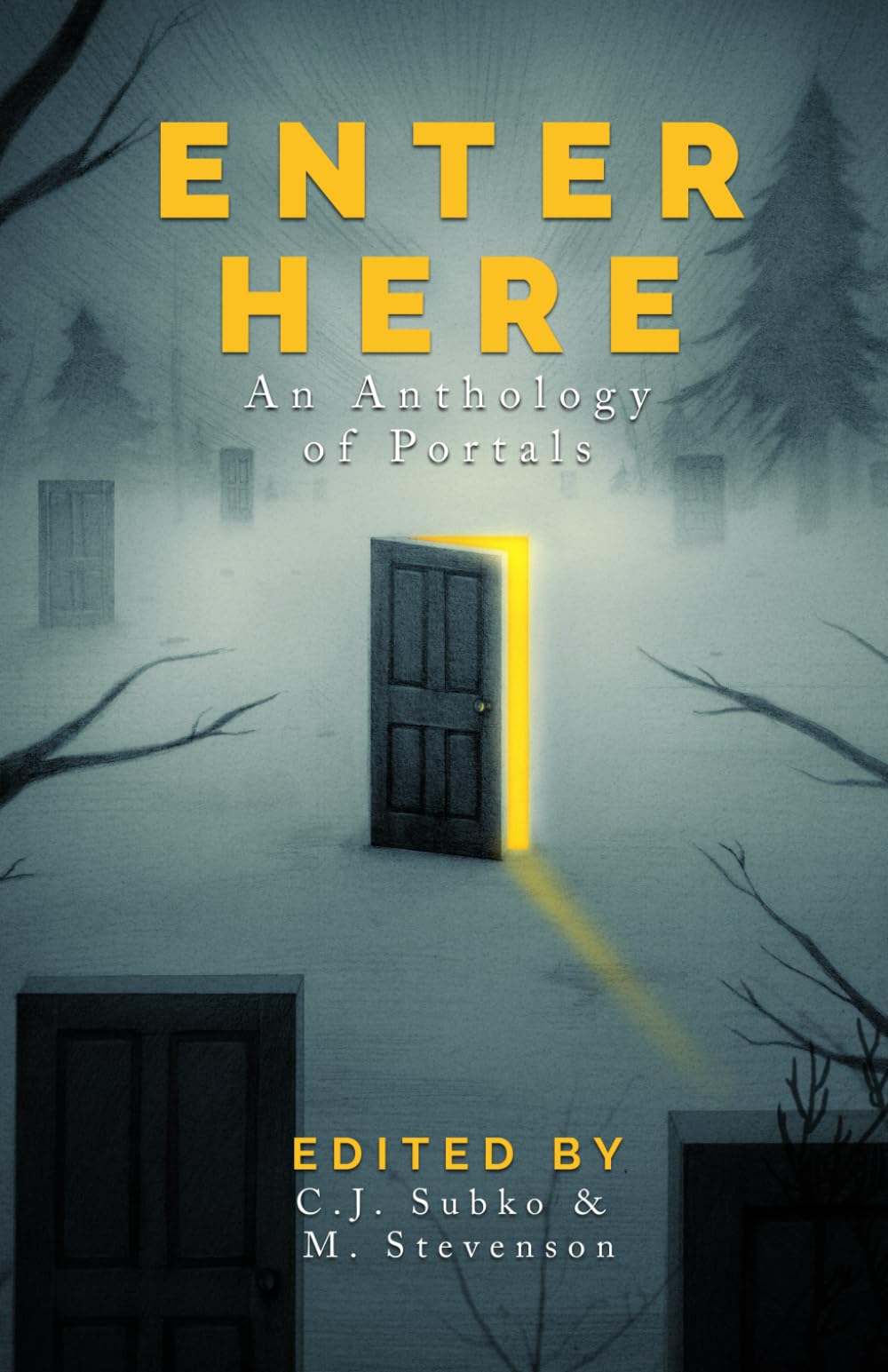 Enter Here: An Anthology of Portals