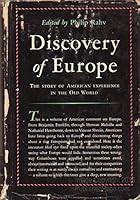 Discovery Of Europe The Story Of American Experience In The Old World B000IZSONW Book Cover