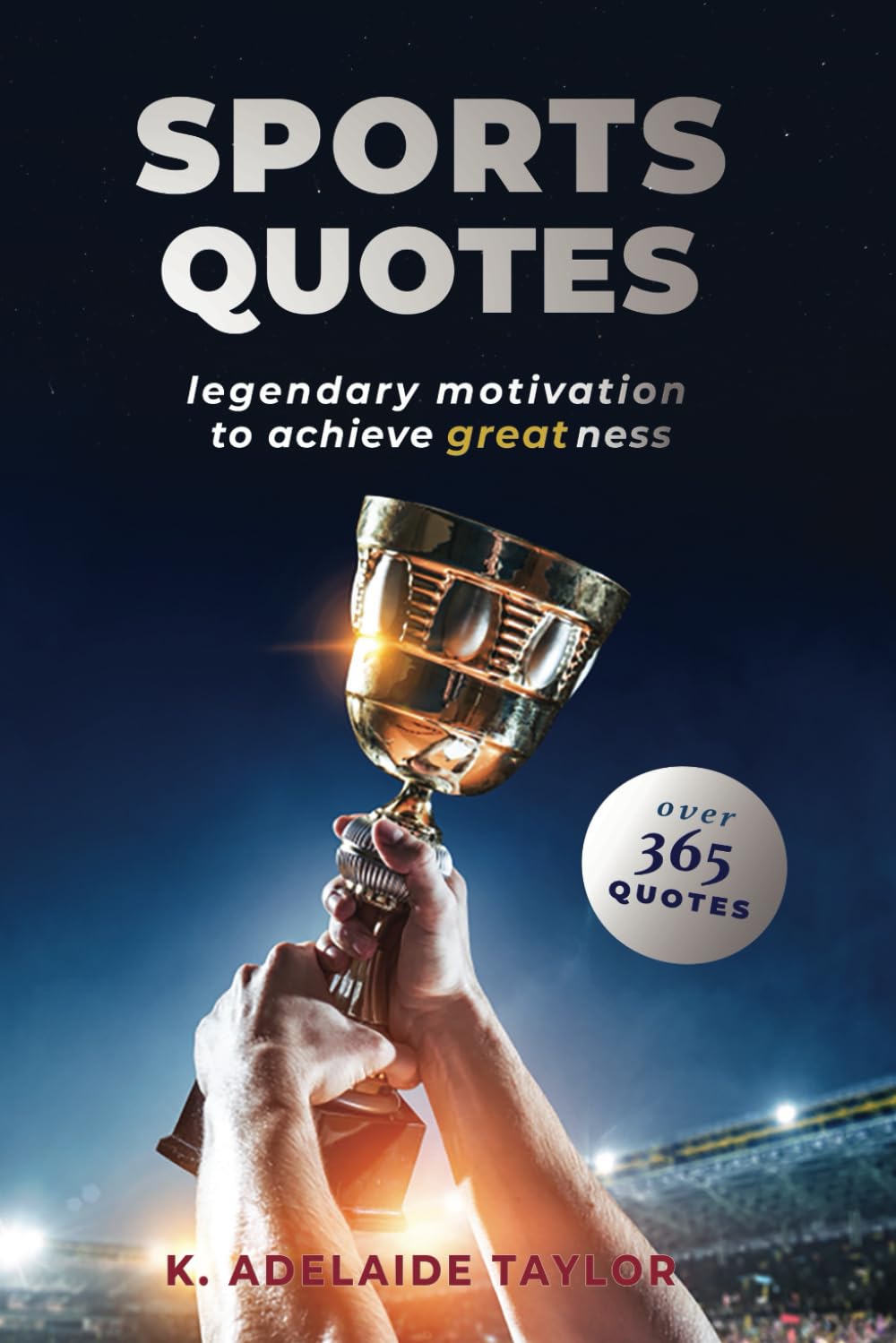 Sports Quotes: Legendary Motivation to Achieve Greatness