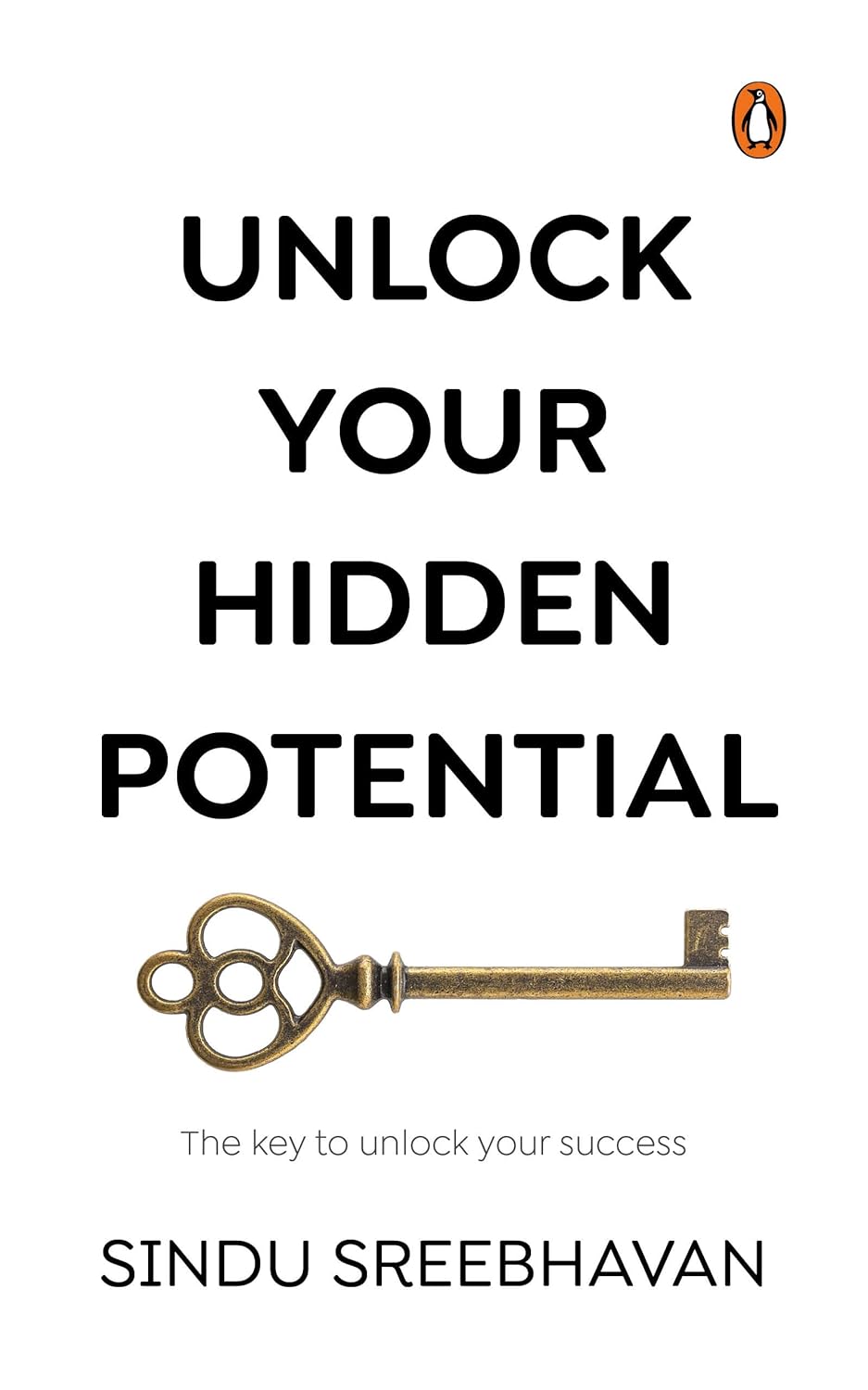 Unlock Your Hidden Potential The key to unlock your success Unlock Your Hidden Potential The key to unlock your success