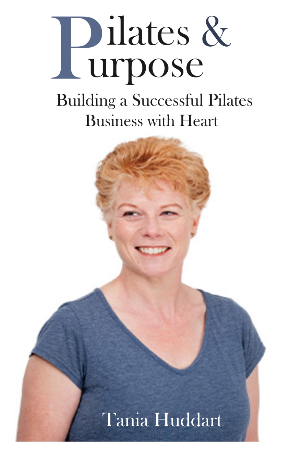 Pilates & Purpose: Building a successful Pilates studio with heart