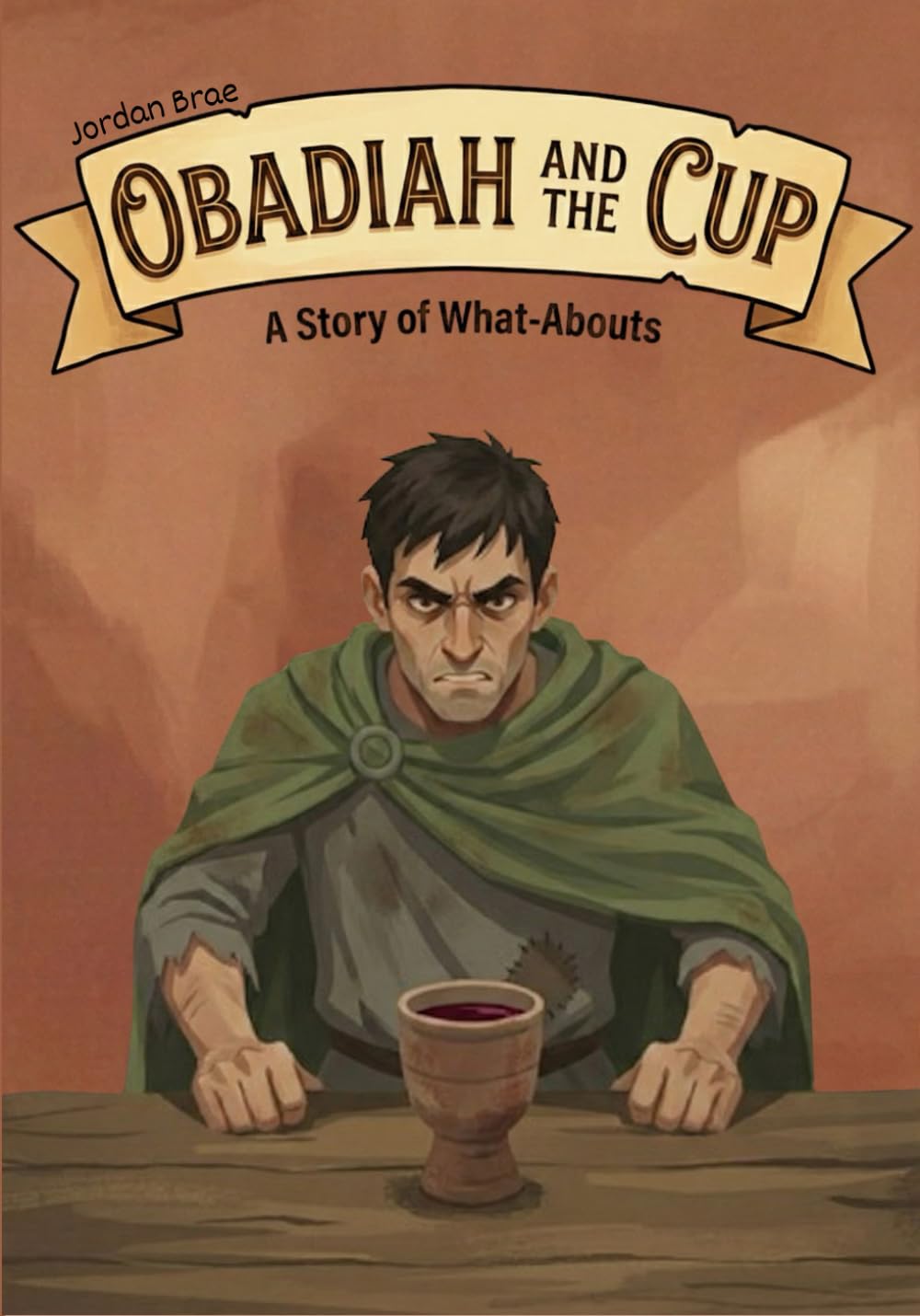 Obadiah and the Cup: A Story of What-Abouts (Breaking and Building)