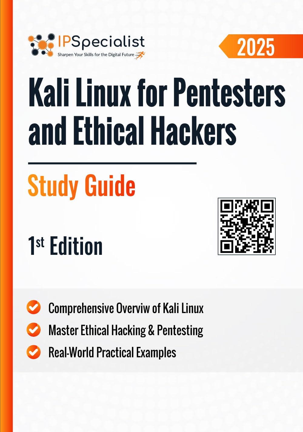 Kali Linux for Pentesters and Ethical Hackers Study Guide : 1st Edition - 2025      Kindle Edition
