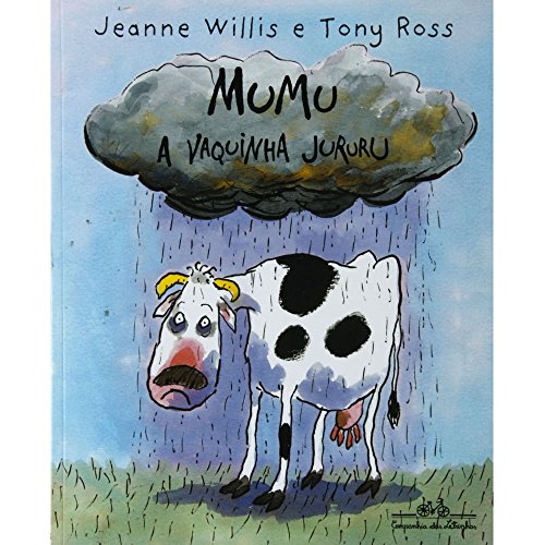 Mumu A Vaquinha Jururu (Em Portuguese do Brasil) [Portuguese] 8574062944 Book Cover