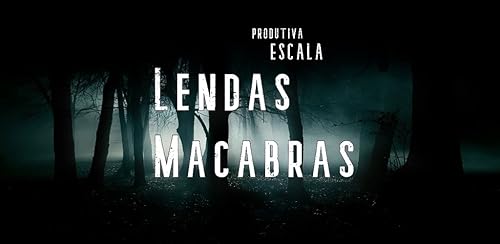 Lendas Macabras