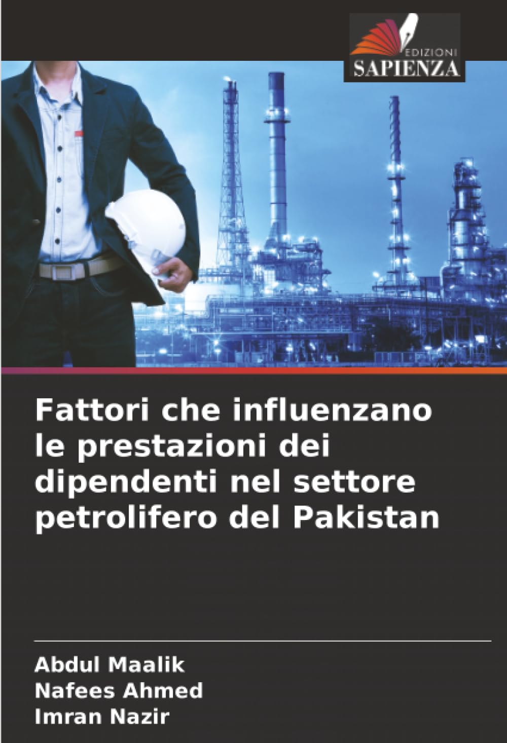 Fattori che influenzano le prestazioni dei dipendenti nel settore petrolifero del Pakistan
