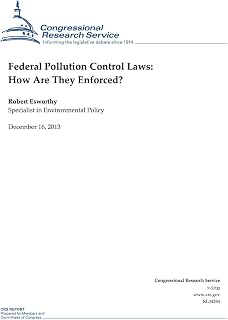 Federal Pollution Control Laws: How Are They Enforced?