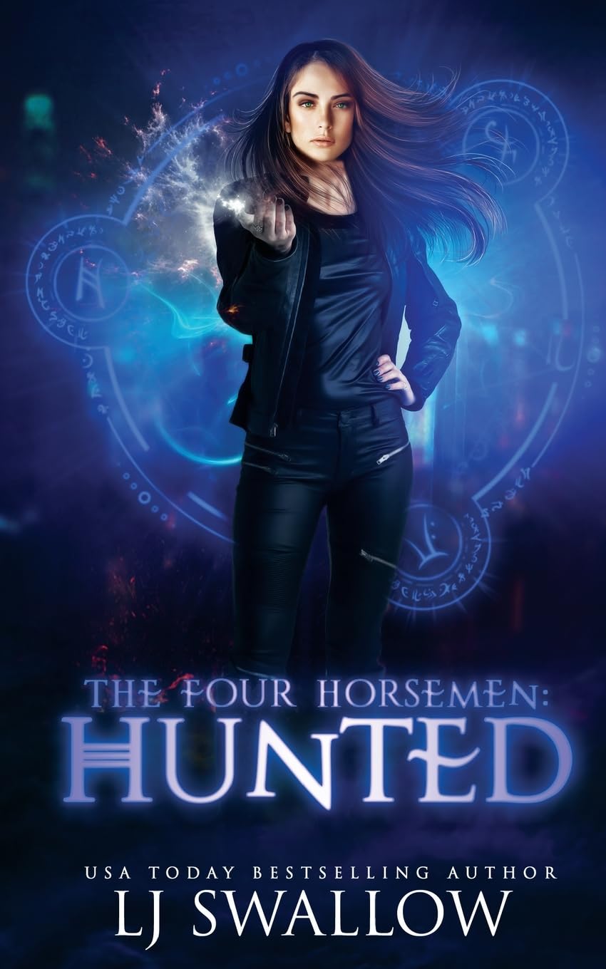The Four Horsemen: Hunted: Volume 3 (The Four Horsemen Series)