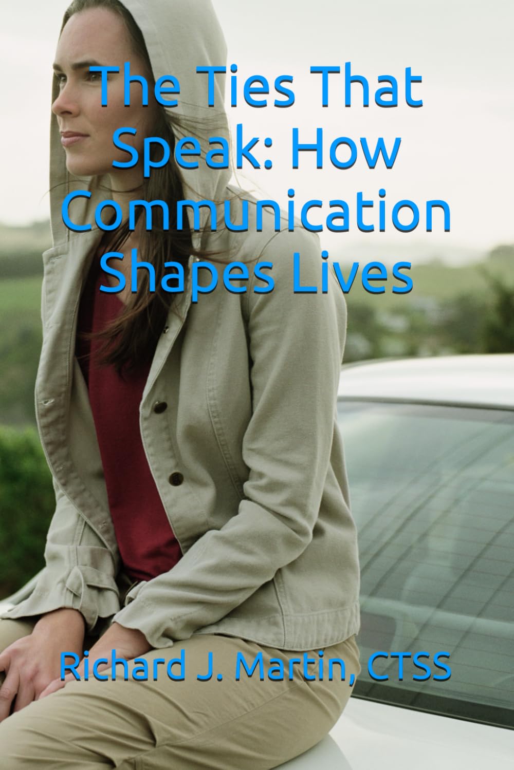 The Ties That Speak: How Communication Shapes Lives