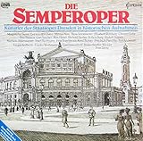  Die SEMPEROPER. Künstler der Staatsoper Dresden in historischen Aufnahmen [Vinyl LP] [Schallplatte]