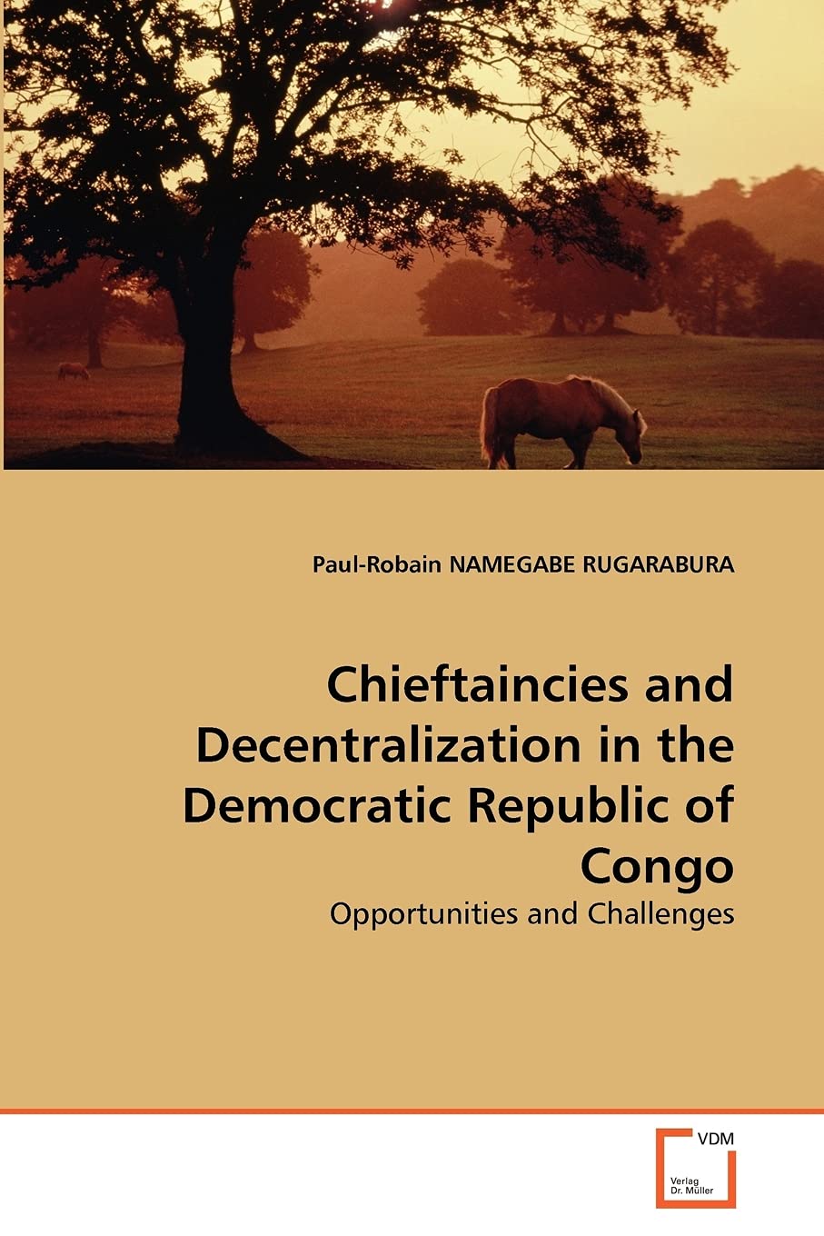 Chieftaincies and Decentralization in the Democratic Republic of Congo: Opportunities and Challenges