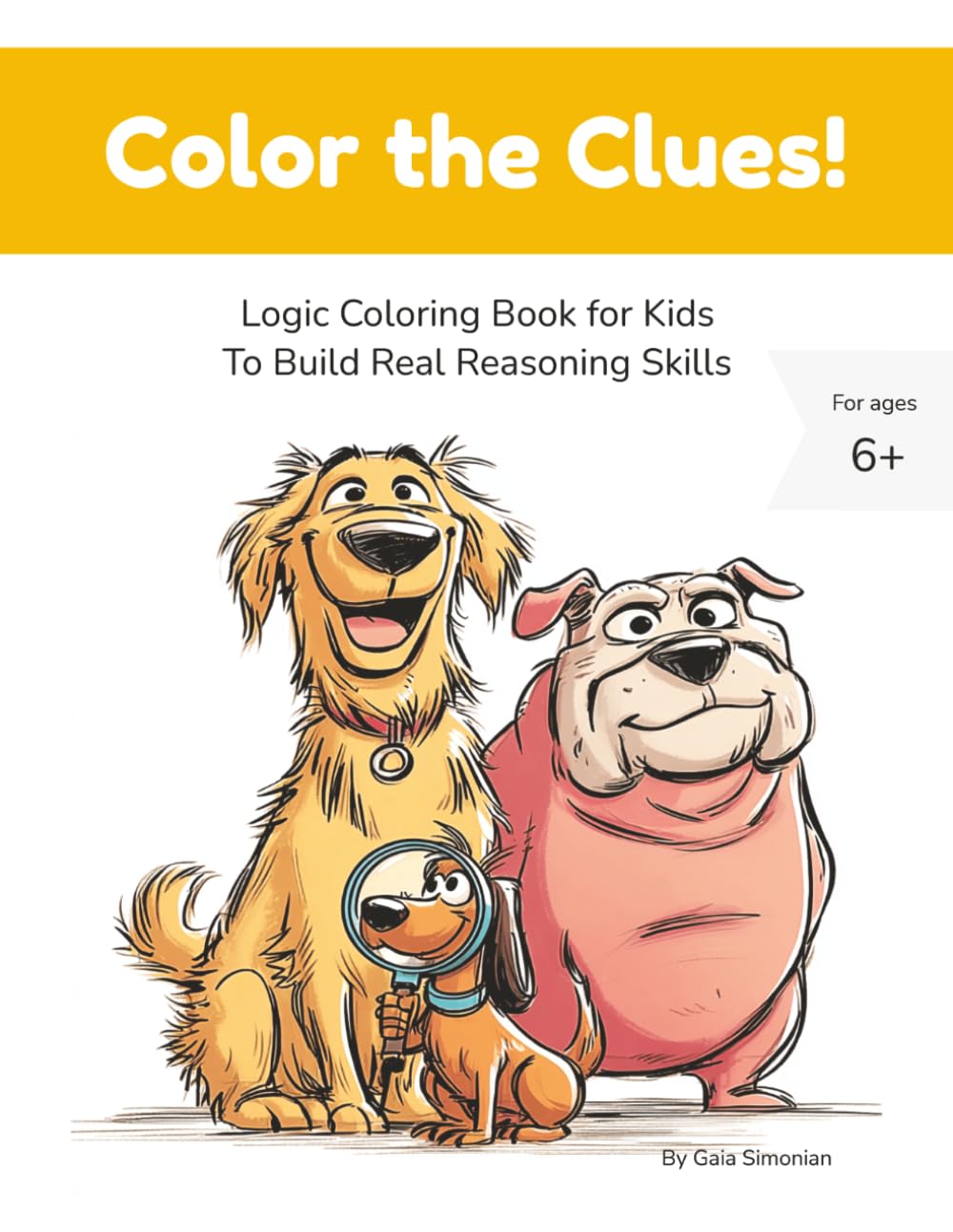 Color the Clues!: A Logic Puzzle Coloring Book for Kids (Beautiful Logic Puzzles)
