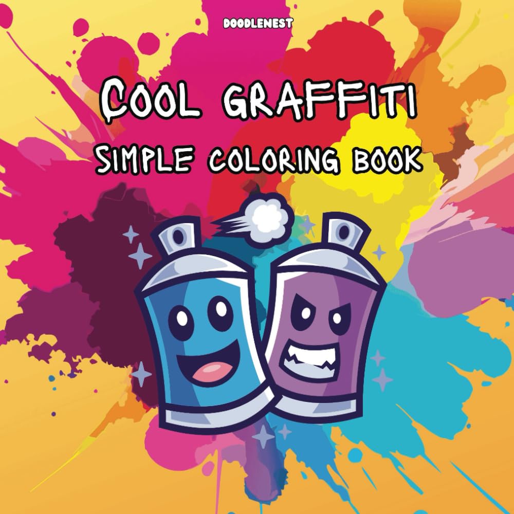 DoodleNest: Cool And Bold Graffiti Coloring Book | 35 Unique and Fresh Designs for Kids, Teenagers & Adults to Relax and Relief Stress (DoodleNests easy to draw coloring books)