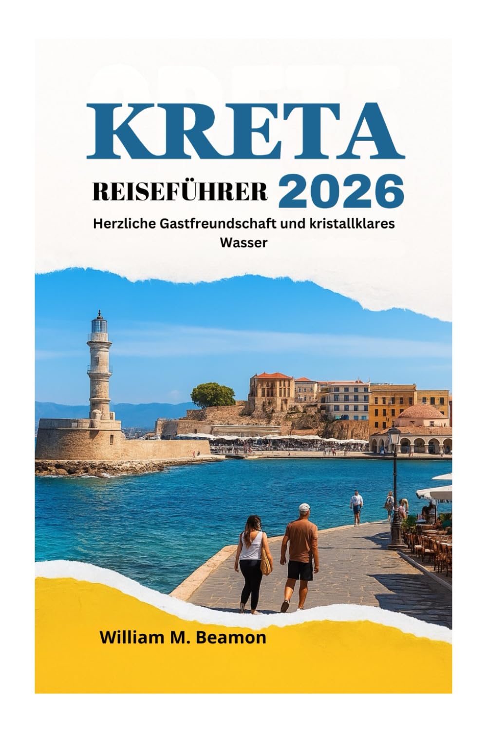 KRETA-REISEFÜHRER 2026: Herzliche Gastfreundschaft und kristallklares Wasser