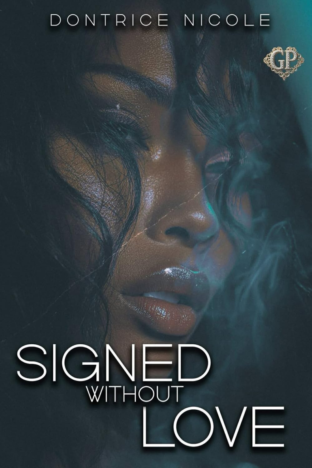 Signed Without Love