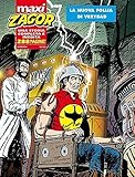  Maxi Zagor n. 25 (settembre 2015) - La nuova follia di Verybad