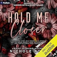 Hold Me Closer