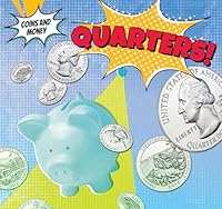 Quarters! 1499405030 Book Cover