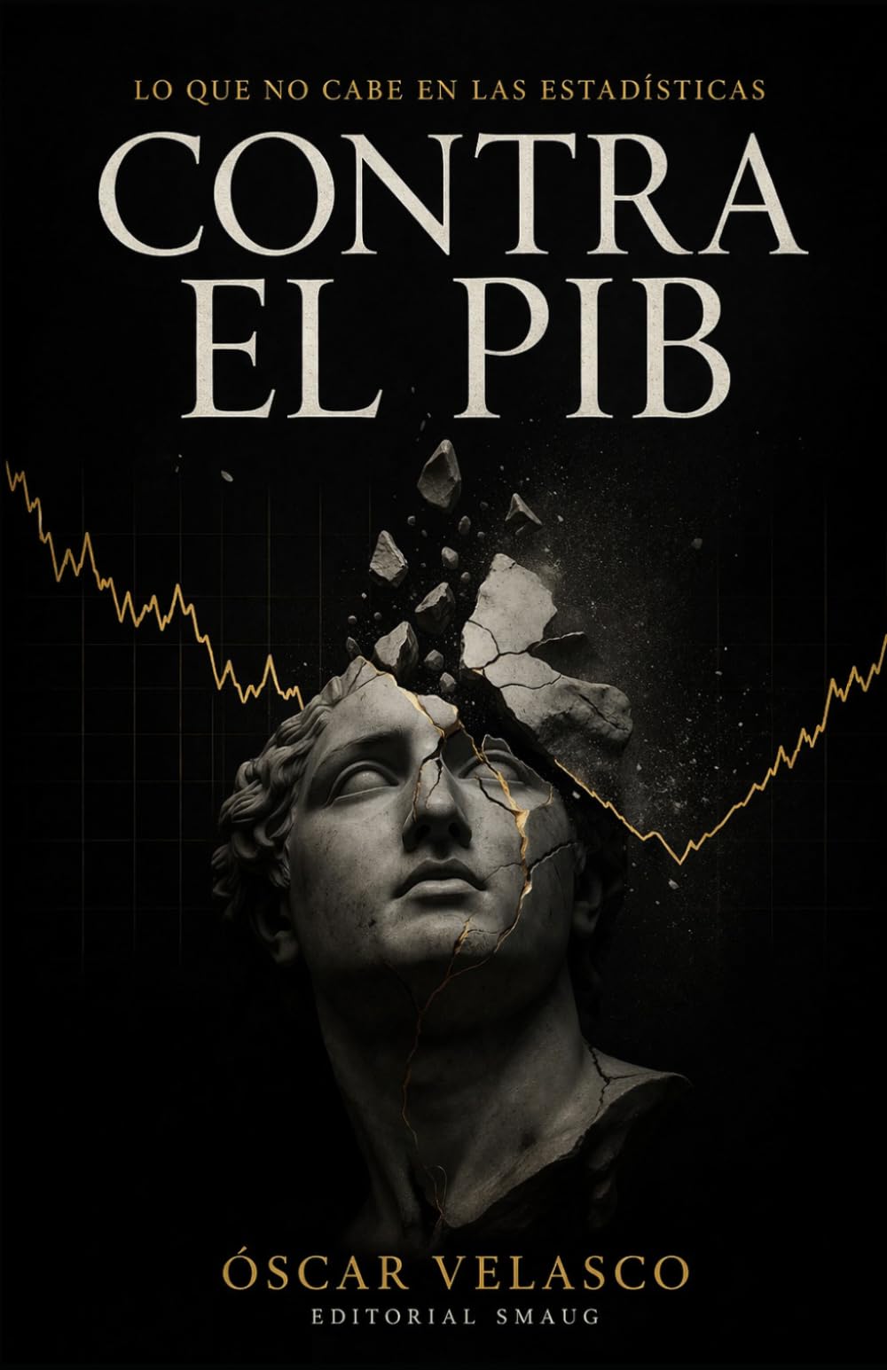 Contra el PIB: Lo que no cabe en las estadísticas