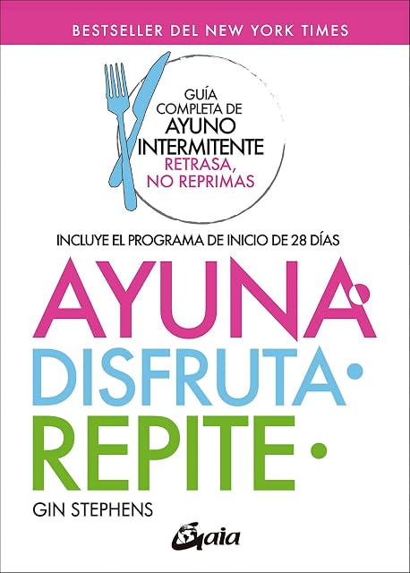 Portada de Ayuna Disfruta Repite. Guia Completa de Ayuno Intermitente Retrasa no