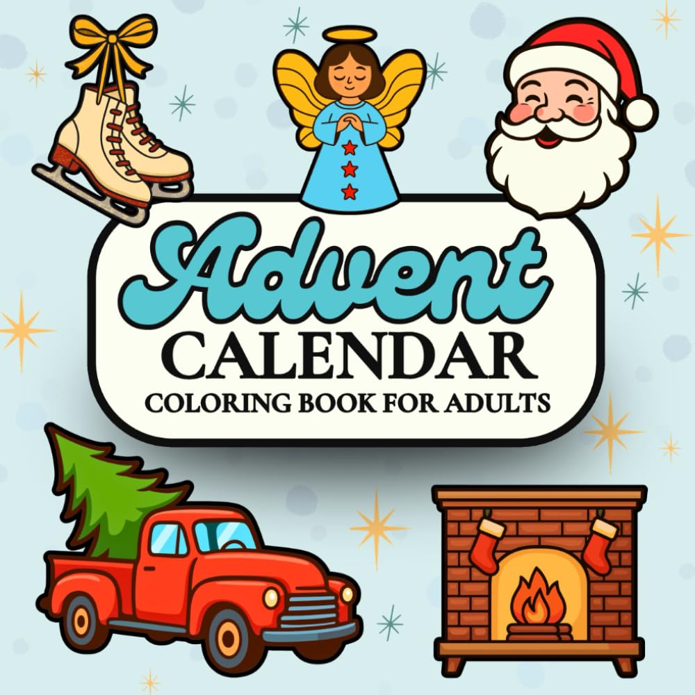 Advent Calendar Coloring Book for Adults: 25 Nostalgic Days of Retro Christmas Magic to Color and Enjoy