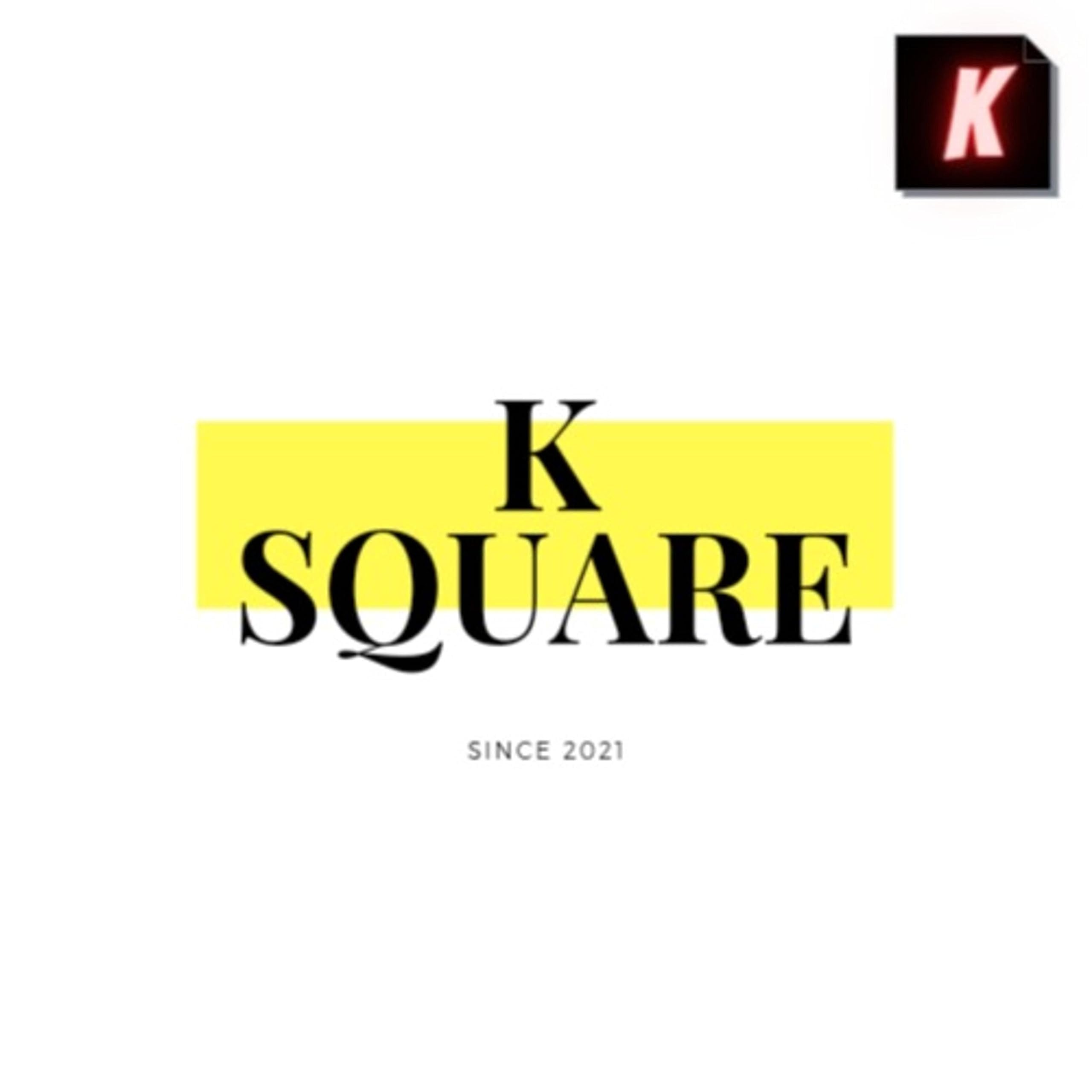 K Square