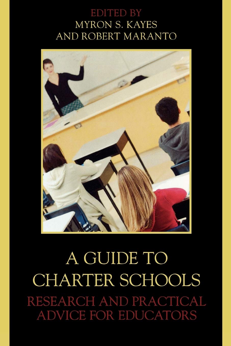 A Guide to Charter Schools: Research and Practical Advice for Educators