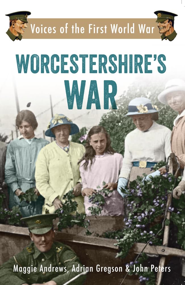 Worcestershire's War - 9781445634456