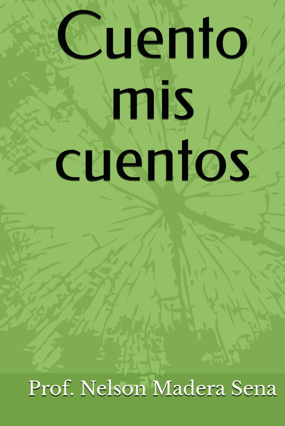 Cuento mis cuentos