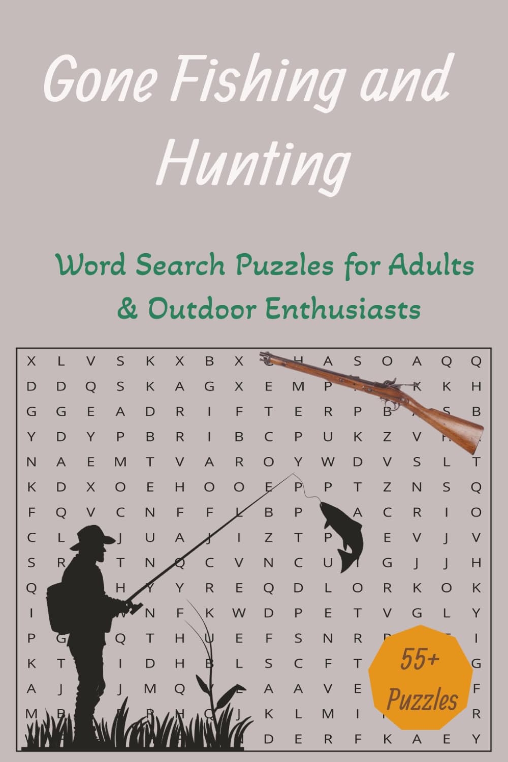 Hunting & Fishing Word Search Puzzle Book: Word Search Puzzles Featuring Fishing, Hunting, Wildlife, Outdoor Skills & Adventure | 6x9in ... Relaxing Brain Games for Adults & Seniors