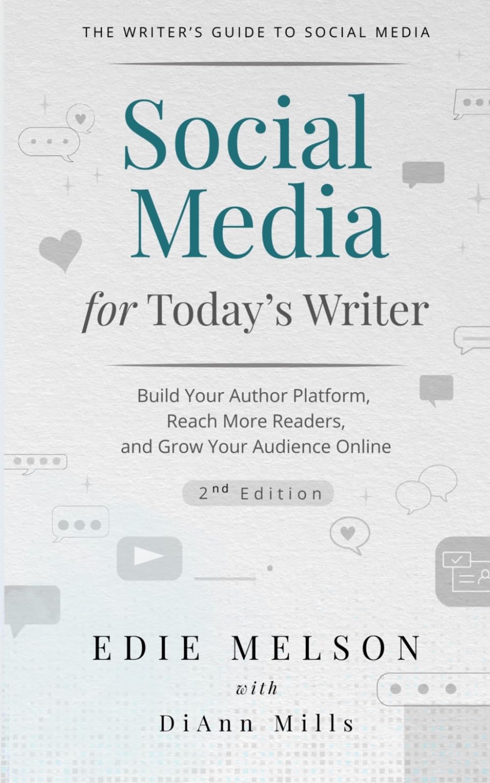 Social Media for Today's Writer: The Writer's Bookshelf